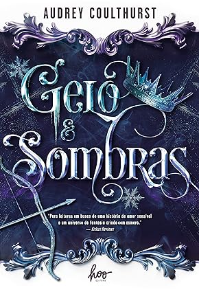 Gelo & sombras (Of fire and stars) 