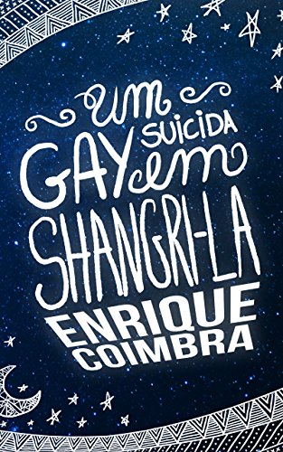 Um Gay Suicida em Shangri-la