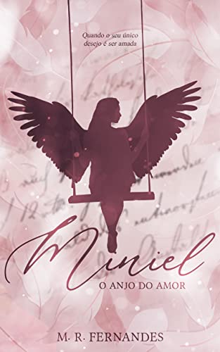 Miniel: O anjo do amor