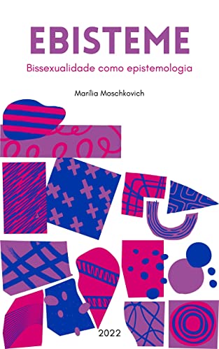 Ebisteme: Bissexualidade como epistemologia