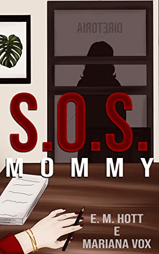 S.O.S. Mommy