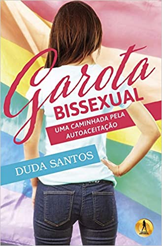 Garota Bissexual - Uma Caminhada Pela Autoaceitação