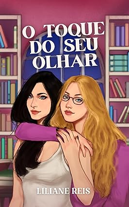 O toque do seu olhar