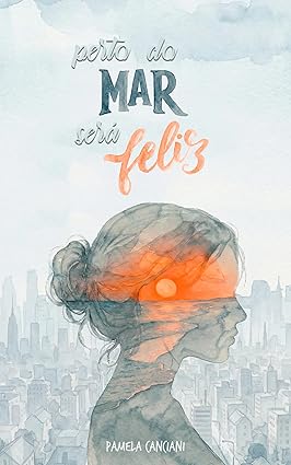 Perto do Mar Será Feliz 