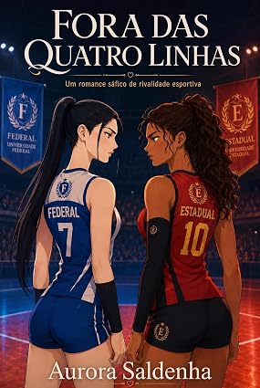 Fora das Quatro Linhas: Um romance sáfico de rivalidade esportiva