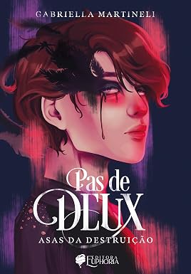 PAS DE DEUX: Asas da Destruição