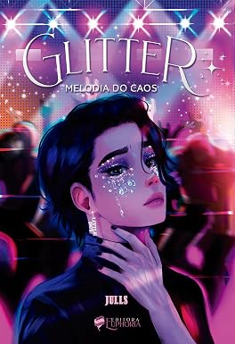 GLITTER: MELODIA DO CAOS (VOL.1)