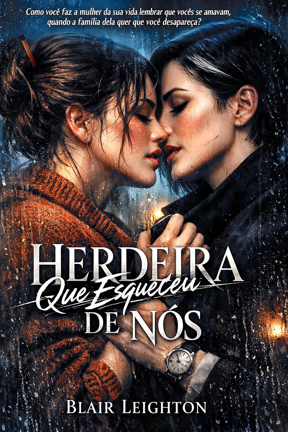 Capa de A Herdeira Que Esqueceu de Nós: Romance Sáfico de Amnésia, Segunda Chance, Age Gap e Diferença de Classes