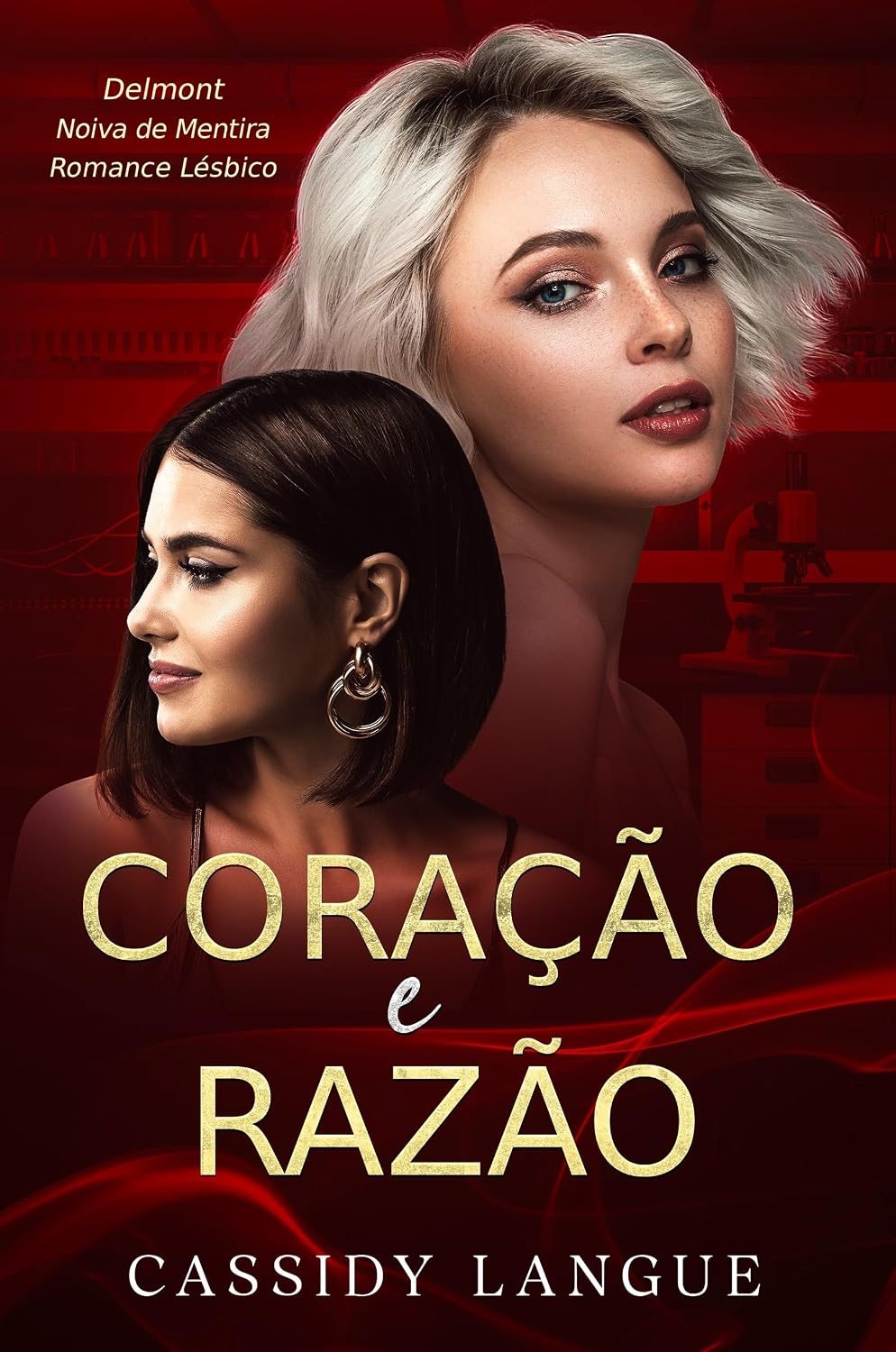 Capa de Coração e razão: Um romance com noiva de mentira: Head Over Heels (Portuguese Edition) (Delmont Livro 3)
