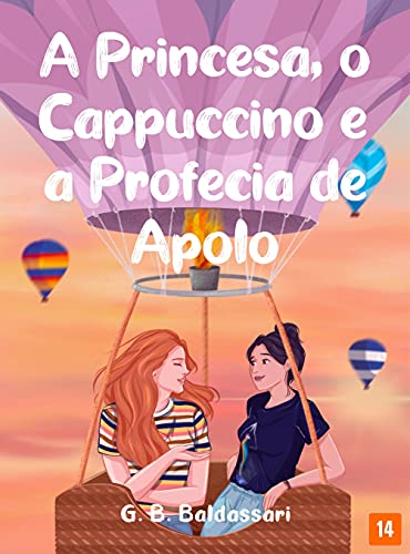 A Princesa, o Cappuccino e a Profecia de Apolo 
