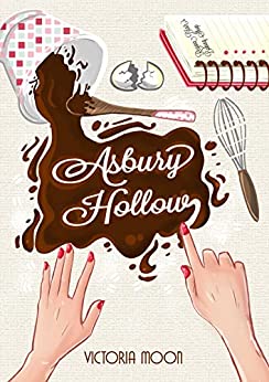 Asbury Hollow: O lugar que tudo inspirou (Volume I)