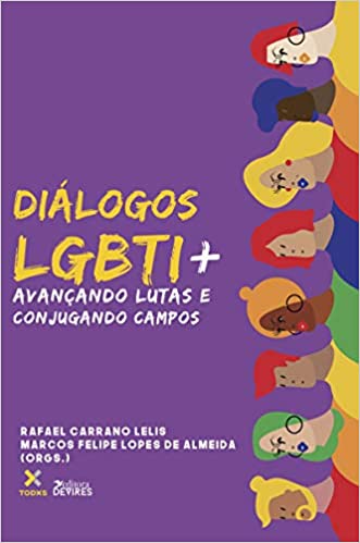 Diálogos LGBTI+: Avançando lutas e conjugando campos